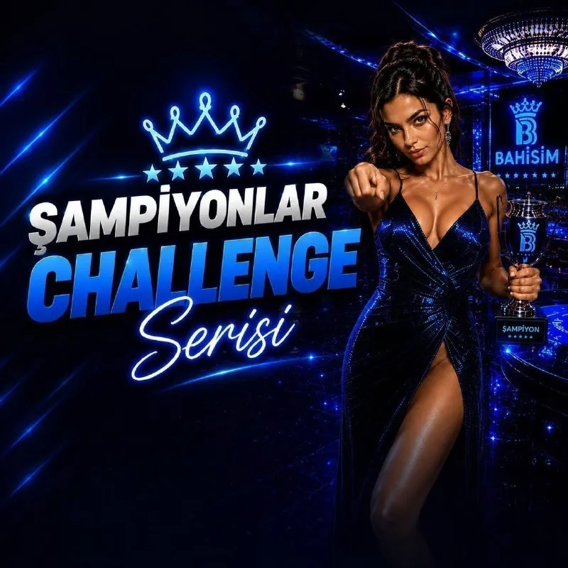 Bahisim Telegram: 🏆 ŞAMPİYONLAR CHALLENGE BAŞLADI! 🏆 💰 HEDEFİNE ULAŞ, KAZANCINI KATLA! 💎 250 TL…