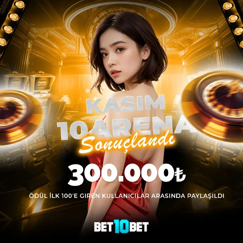 Bet10bet Telegram: ⚔️Kasım Ayı 10Arena Sonuçlandı📢 300.000₺ Toplam Ödül Turnuvada ilk 100'e giren…