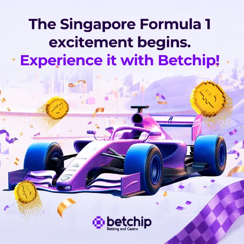 Betchip Telegram: 🏎 Lights out in Singapore. High-octane odds for every turn are live now on…