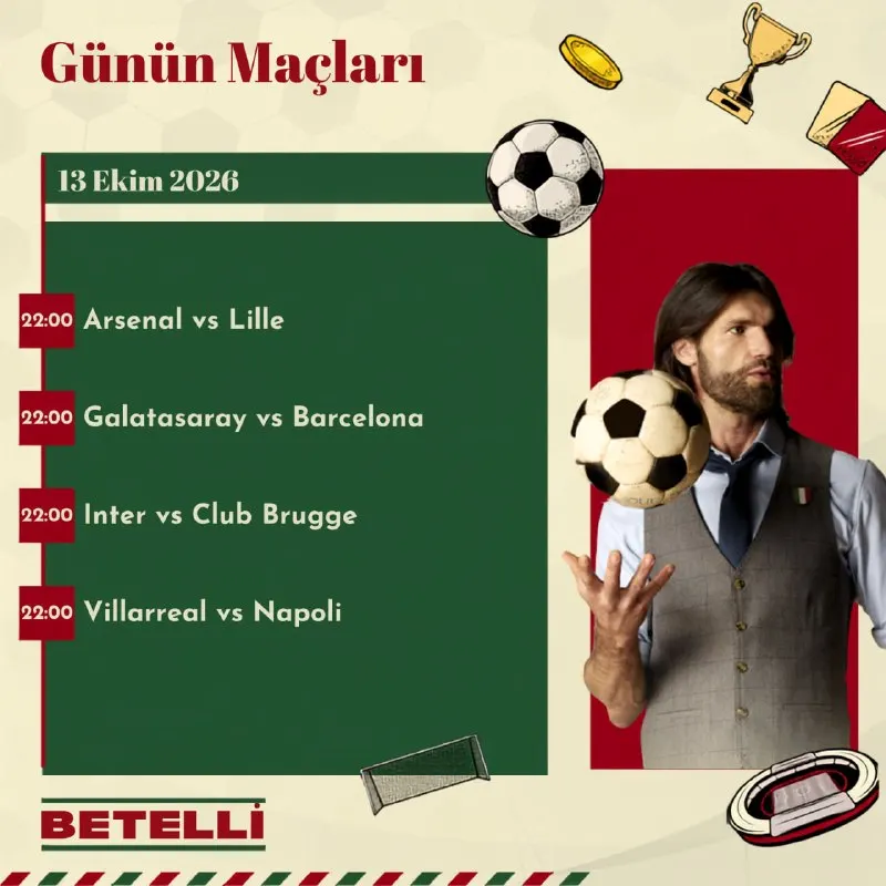 Betelli Telegram: ⚽️ Arsenal - Lille, Galatasaray - Barcelona, Inter - Club Brugge ve Villarreal…