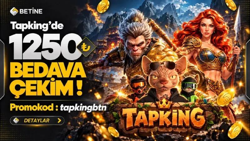 Betine Telegram: 🎁 Tapking Sağlayıcısında Geçerli 250₺ Hediye Nakit ▶️ Promosyon Kodu…