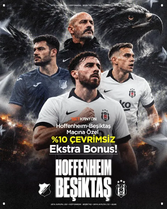 Betkanyon Telegram: BETKANYON’DAN KAZANDIRAN BONUS FIRSATI! 🔥 🔸 Hoffenheim 🆚 Beşiktaş ⚽️karşı…