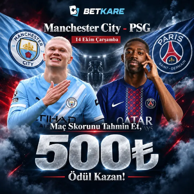 Betkare Telegram: #BETKARE'DE ŞAMPİYONLAR LİGİ ÖZEL TAHMİN ETKİNLİĞİ! 🏆 🏴󠁧󠁢󠁥󠁮󠁧󠁿 MAN CİTY 🆚 🇫🇷 PSG…