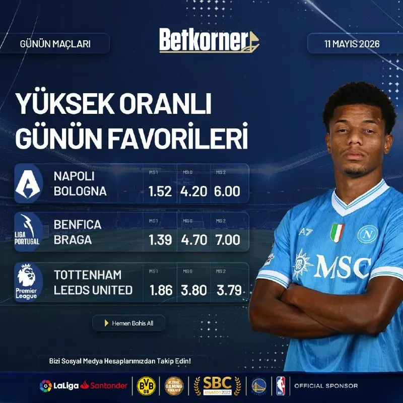Betkorner Telegram: ⭐️🔥 BETKORNER'LE GÜNÜN MAÇLARI ! 🔥⭐️ 📅 11 MAYIS 2026 🏠🇮🇹 NAPOLI ⚔️ BOLOGNA 🇮🇹✈️…