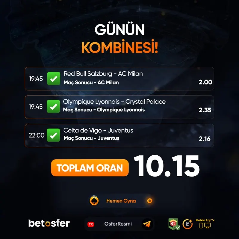 Betosfer Telegram: 😄 GÜNÜN KOMBİNE KUPONUNA BAHİS AL DAHA FAZLA KAZAN ! 🎉 Günün kazançlı kuponları…
