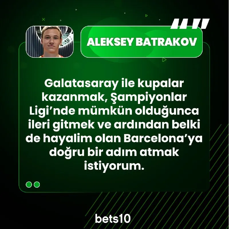 Bets10 Telegram: 🔥 Aleksey Batrakov, Galatasaray ile kupalar kazanıp Şampiyonlar Ligi'nde…