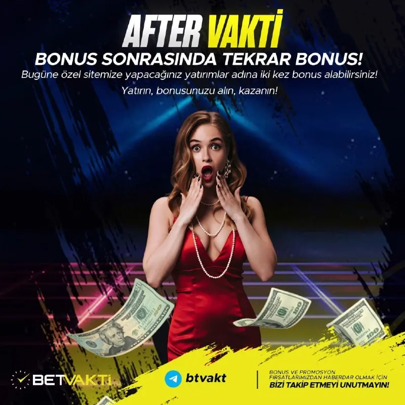 Betvakti Telegram: 🎉AFTER VAKTİ🎉 Bonus sonrasında tekrar bonus!🥳 ⚡️Gün içerisinde çekim işlemi…