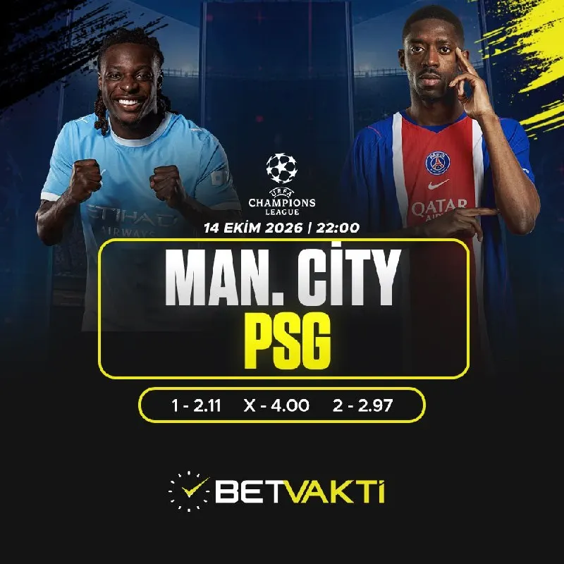 Betvakti Telegram: 🔥 22:00’de dev kapışma 🏆 Şampiyonlar Ligi | 2. Hafta Manchester City 🆚 PSG City…