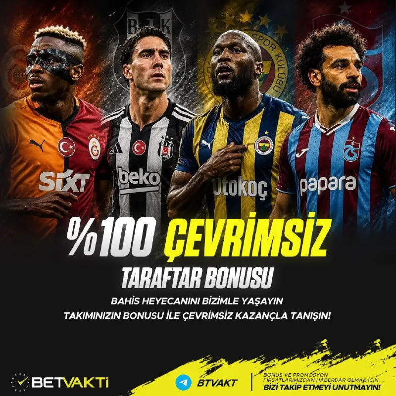 Betvakti Telegram: 🎉%100 ÇEVRİMSİZ TARAFTAR BONUSU SİZLERLE! 💠Yatırımınız Betvakti'nde değerli!…