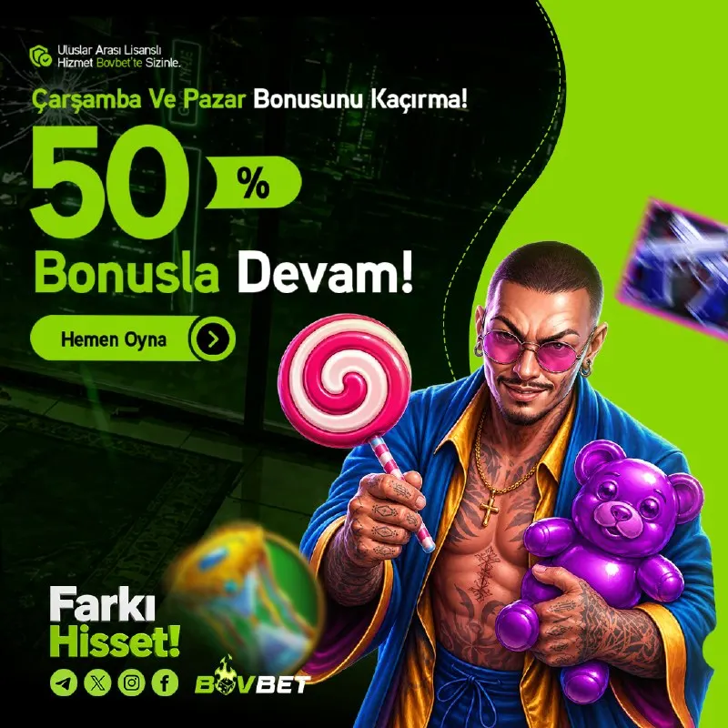 Bovbet Telegram: 🎁 ÇARŞAMBA VE PAZAR BONUSU KAÇMAZ! 💚🍭 Bovbet ile haftanın en kazançlı günleri…