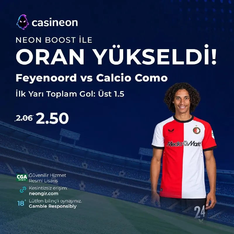 Casineon Telegram: ⚡ NEON BOOST İLE ORAN YÜKSELDİ! ⚽️ Feyenoord 🆚 Calcio Como ➡️ İlk Yarı Toplam…