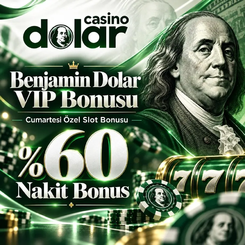 Casino Dolar Telegram: 💚 %60 NAKİT BONUS 👑 3 KATILIM HAKKI ♻️ 2X ÇEVRİM 💸 SINIRSIZ KAZANÇ…