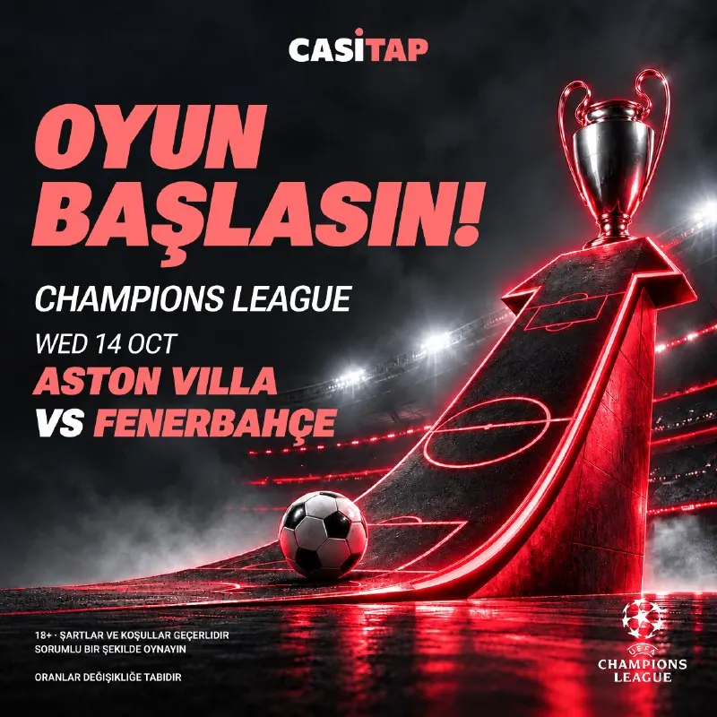 Casitap Telegram: Şampiyonlar Ligi heyecanı, dikkat çeken oranlarla! 🇹🇷 Fenerbahçe, Aston Villa…