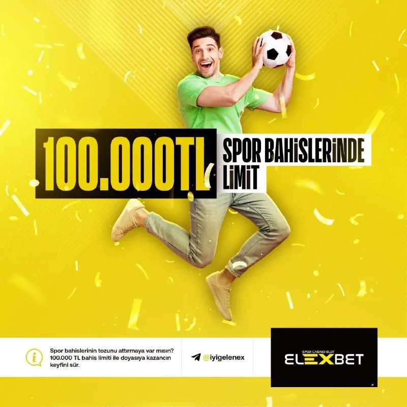 Elexbet Telegram: 🚀 SPOR BAHİSLERİNDE LİMİTLERİ ARTIRDIK! 🏦 100.000 TL BAHİS LİMİTİYLE DEV…