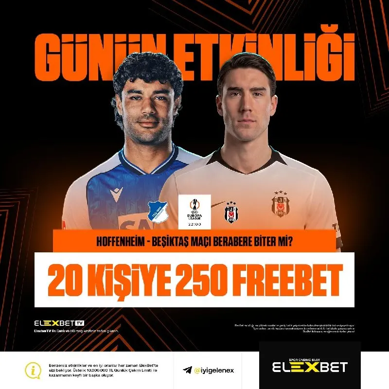 Elexbet Telegram: 🔥 20 KİŞİYE 250 TL FREEBET DAĞITIYORUZ! ❓ HOFFENHEIM - BEŞIKTAŞ MAÇI BERABERE…