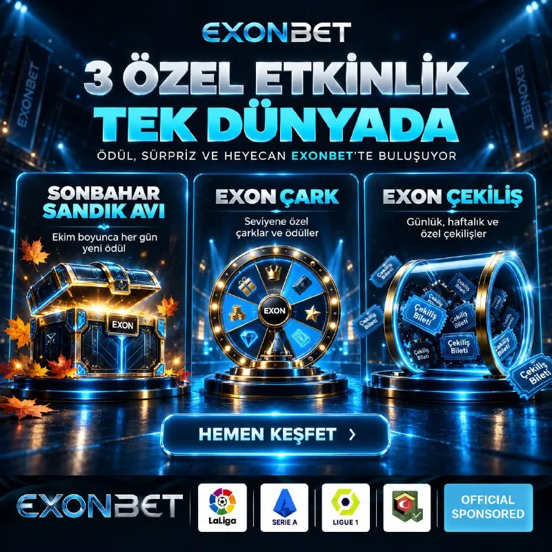 Exonbet Telegram: 👑 3 ÖZEL ETKİNLİK, TEK DÜNYA! 💎 EXONBET'TE SÜRPRİZLER HİÇ BİTMEZ! 🎁 SONBAHAR…