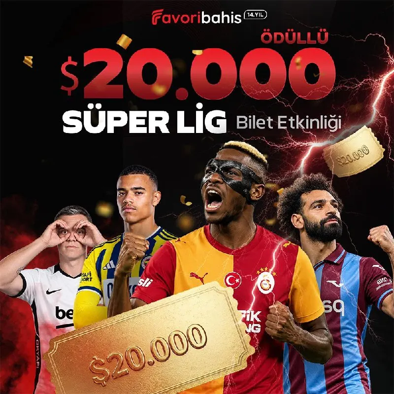 Favoribahis Telegram: 🏆 20.000$ ÖDÜLLÜ SÜPER LİG BİLET ETKİNLİĞİ! 💰 Süper Lig heyecanı şimdi 20.000$…