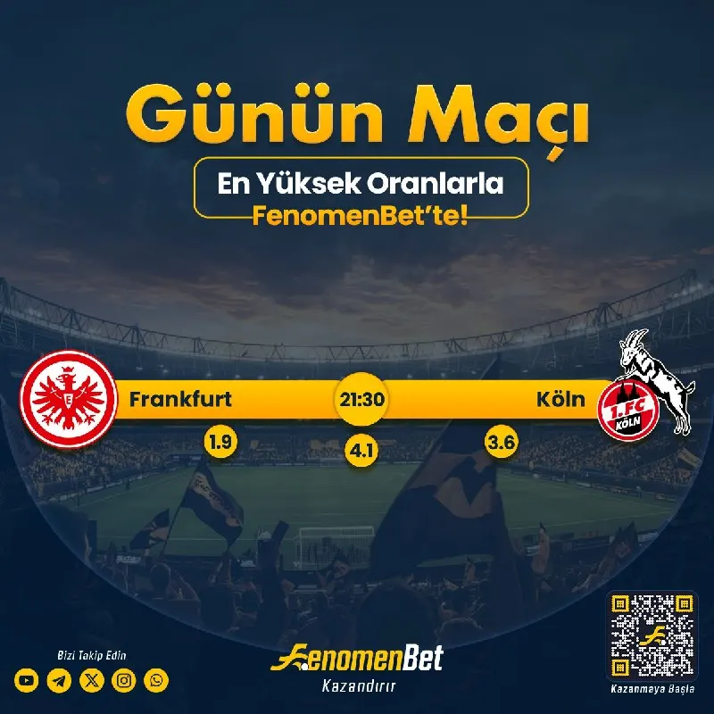 Fenomenbet Telegram: ⚽🔥 GÜNÜN MAÇI FENOMENBET’TE! Frankfurt – Köln Yüksek oranlar seni bekliyor! 📲…