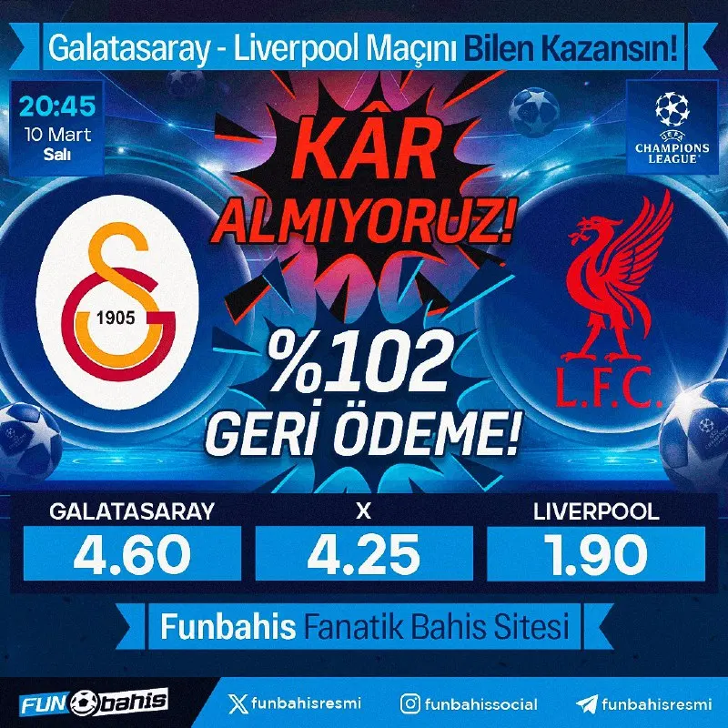 Funbahis Telegram: 🔥 ÖZEL ORAN 🔥 Galatasaray 4.60 - 1.90 Liverpool En yüksek oranlar Funbahis’te!…