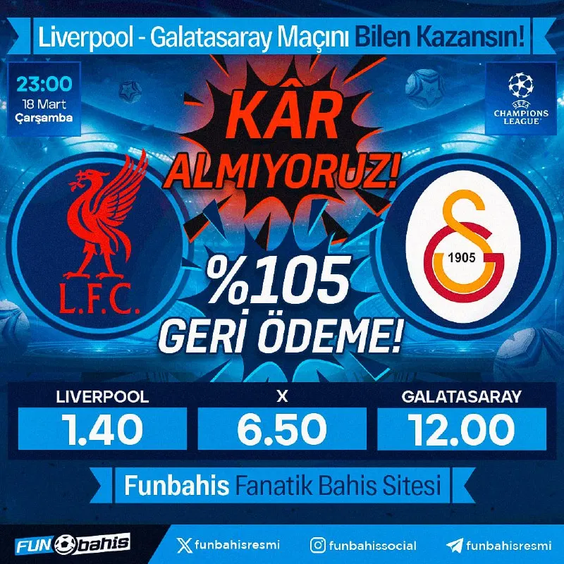 Funbahis Telegram: ÖZEL ORAN Liverpool 1.40 - 12.00 Galatasaray En yüksek oranlar Funbahis’te! Kar…