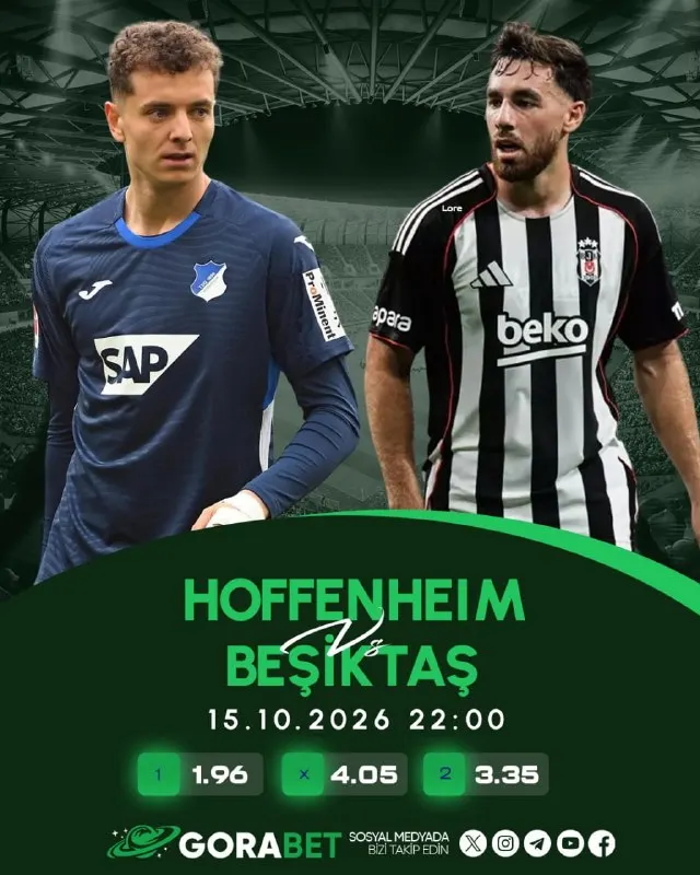 Gorabet Telegram: 😍 GÜNÜN KARŞILAŞMASI! 😍 😍😍😍😍😍😍😍😍😍😍 Hoffenheim - Beşiktaş 📅 15.10.2026 | ⏰ 22:00…