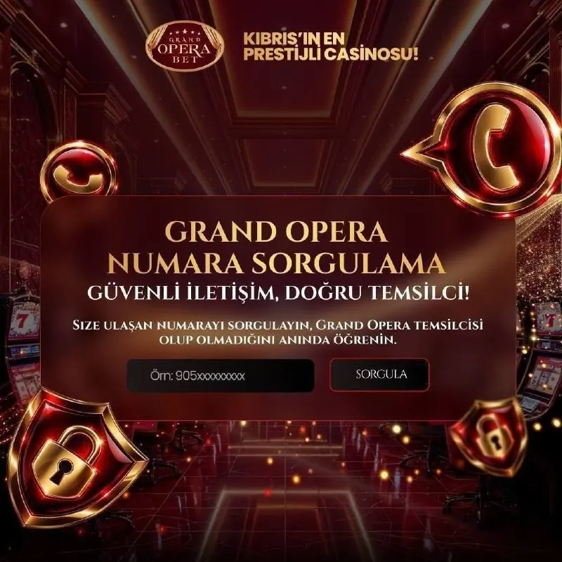 Grand Operabet Telegram: 📞 Grand Opera Numara Sorgulama Kıbrıs’ın en prestijli casinosu 🎰 🔓 Temsilciniz…
