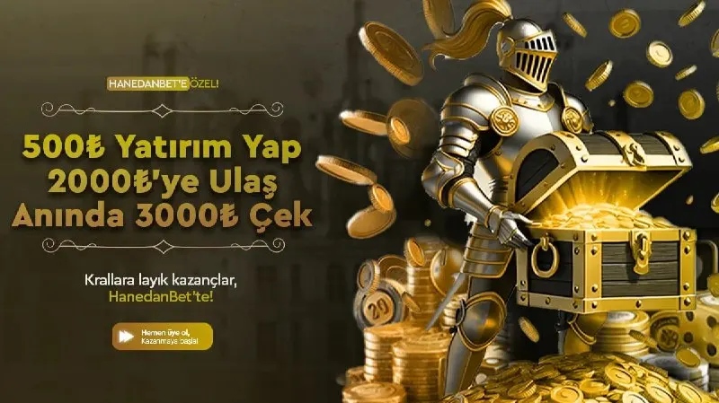 Hanedanbet Telegram: 🎁 YATIRIM KAMPANYASI 🎁 🚀 YATIRIMINI ARTIR, BAKİYENİ KATLA! 💰 500 ₺ Yatırım ➡️…