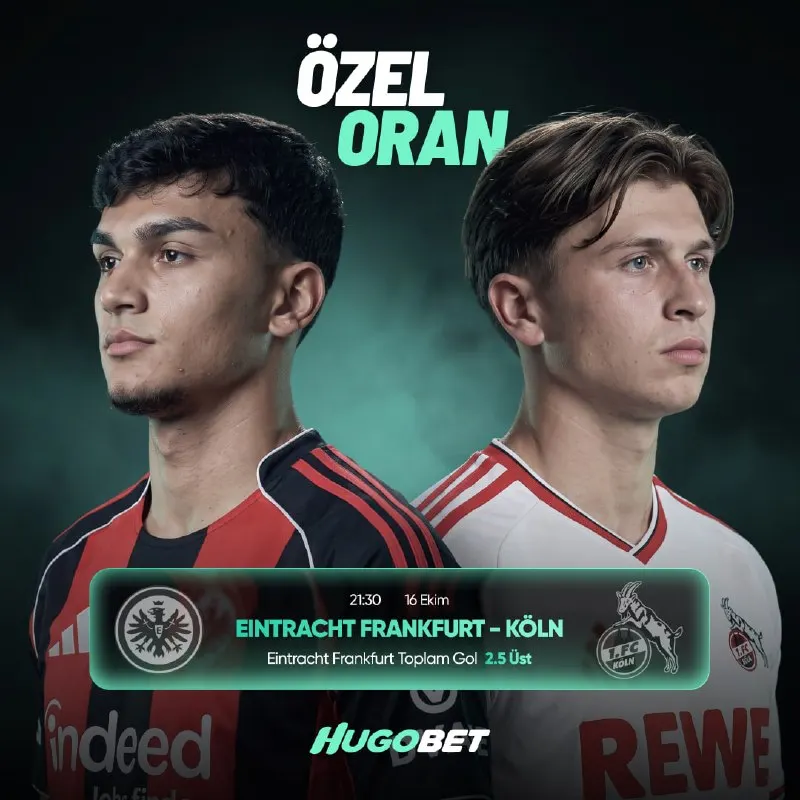 Hugobet Telegram: 💚 BUNDESLIGA EN İYİ ORANLARLA HUGOBET'TE! ⚽️E. FRANKFURT-KOLN⚽️ E.Frankfurt…