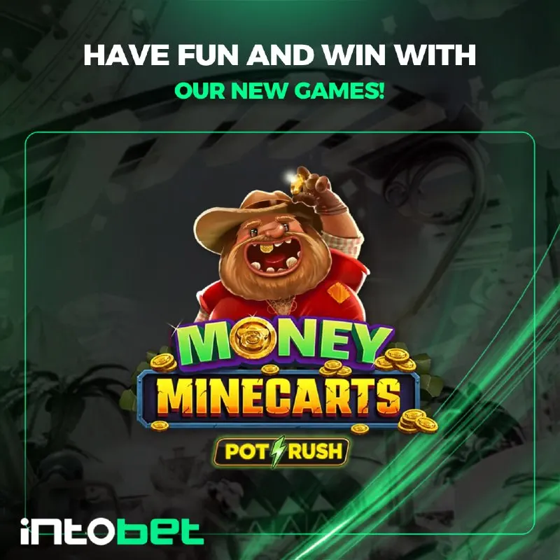 Intobet Telegram: ⛏️ Dig deep into the gold mines. Fill your carts with big hits on Money…