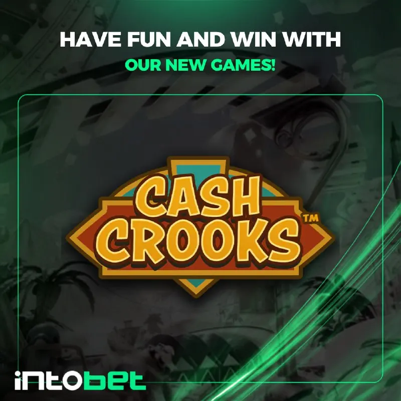 Intobet Telegram: 💰 Cash Crooks is officially live. Grab your loot with intobet and spin for…