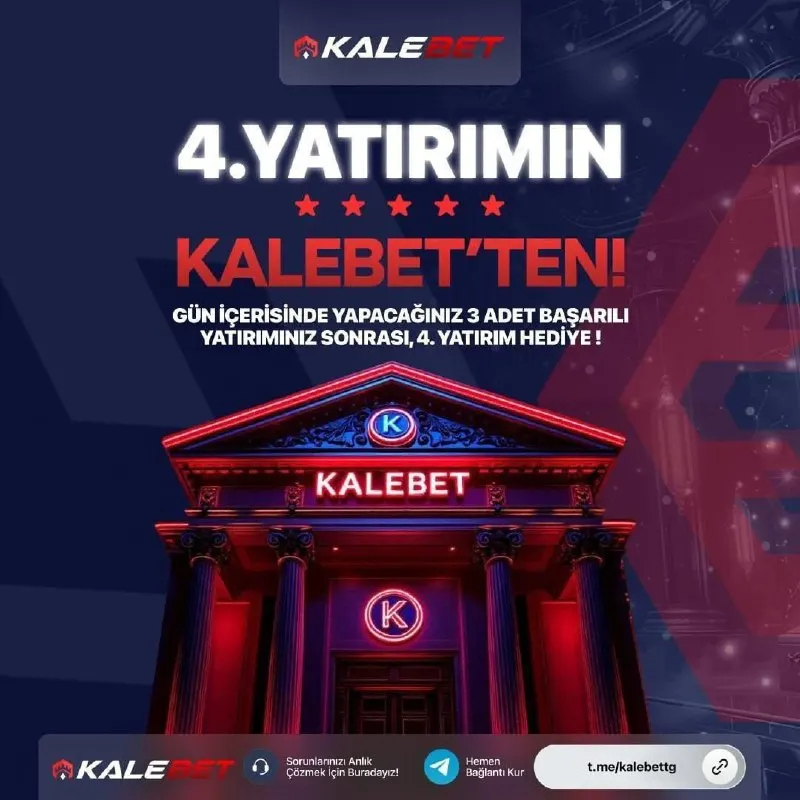 Kalebet Telegram: 📢 Gün içerisinde yaptığın 3 yatırımda da kaybedersen üzülme, 4. yatırım bizden…