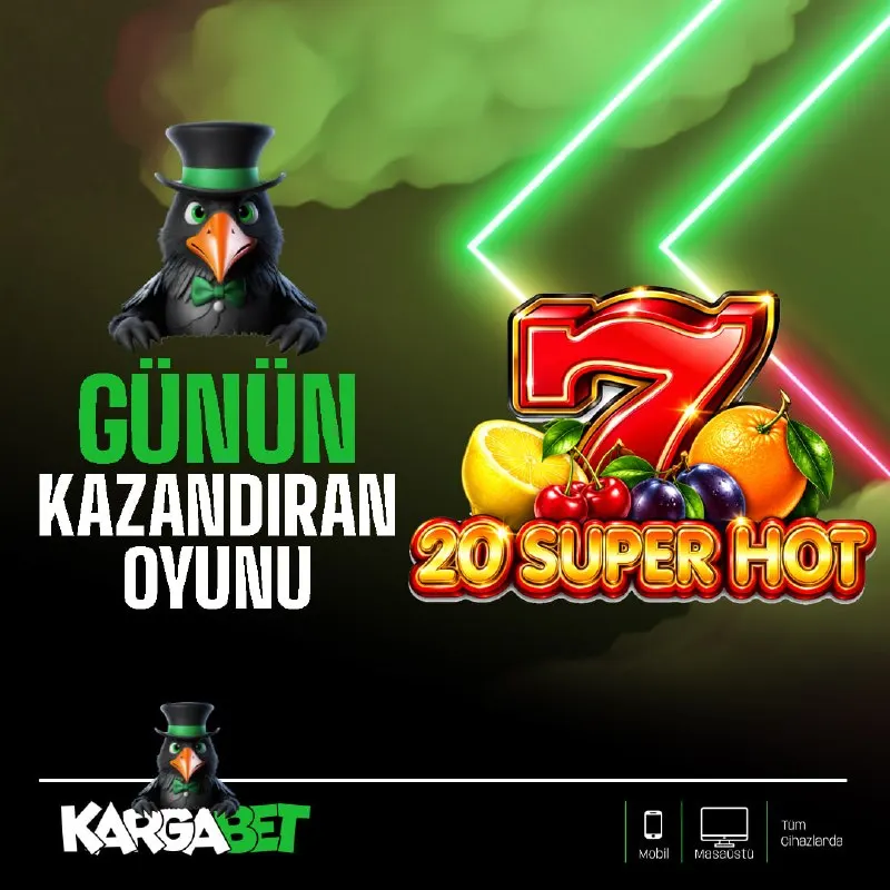 Kargabet Telegram: 👑 KargaBet'te Günün Kazandıran Oyunu 🎲 20 SUPER HOT 🎲 KargaBet ile favori slot…