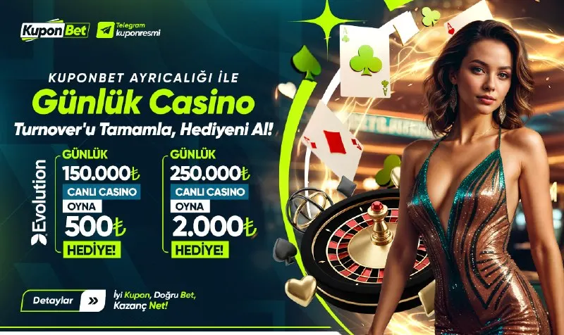 Kuponbet Telegram: 🎰 Günlük Casino Turnover Bonusu! 💰 150.000₺ Evolution → 500₺ HEDİYE 💰 250.000₺…