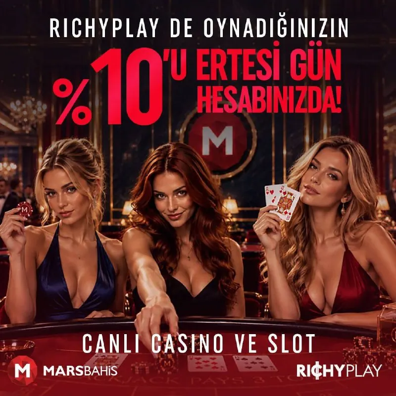Marsbahis Telegram: Richyplay sağlayıcısında oynayın, oynadığınızın %10'unu ertesi gün hesabınıza…