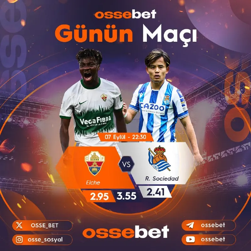 Ossebet Telegram: 🇪🇸 İspanya 🇪🇸 La Liga'da Bu Akşam Elche Kendi Sahasında Real Socidad ile…