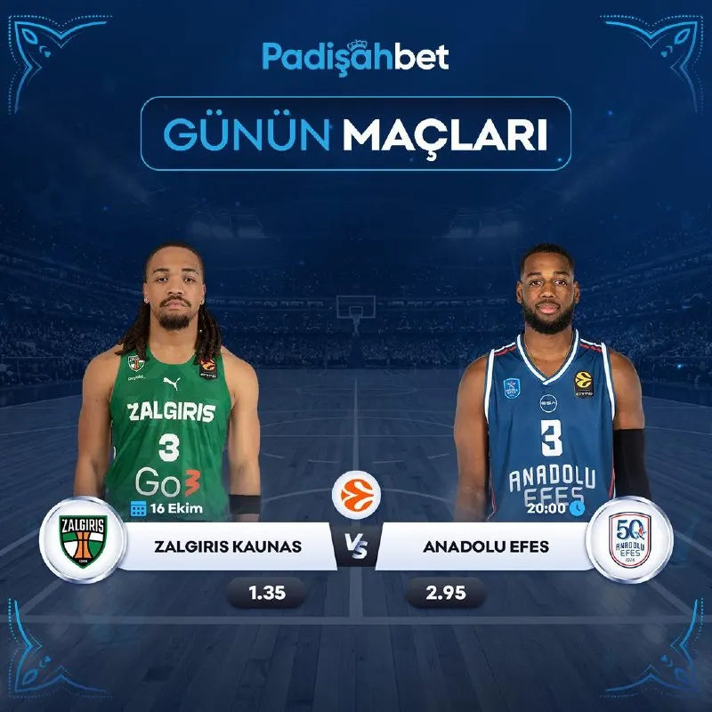Padişahbet Telegram: 👑👑👑👑👑👑👑👑👑👑 🏀 Zalgiris Kaunas - Anadolu Efes 👑 Oranlar arttı, heyecan katlandı!…