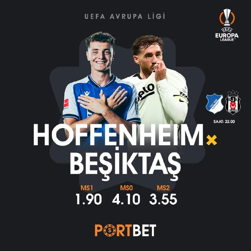 Portbet Telegram: 🇹🇷 Beşiktaş'ın Yeni Rakibi Hoffenheim! 🤩 Marsilya'yı 4 Golle geçen temsilcimiz…