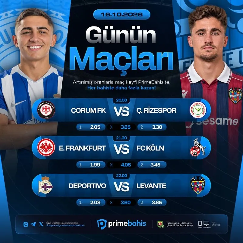 Primebahis Telegram: ⚽️ #Primebahis'te Futbol Heyecanı Günün Maçları ! 📆 En Yüksek Oranlar Prime’da…