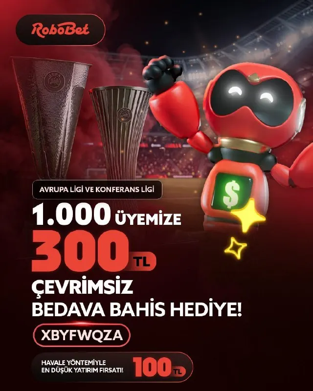 Robobet Telegram: 🔥 AVRUPA LİGİ VE KONFERANS LİGİ ÖZEL BEDAVA BAHİS HEDİYEN ROBOBET'TE!⚽️ ✅…