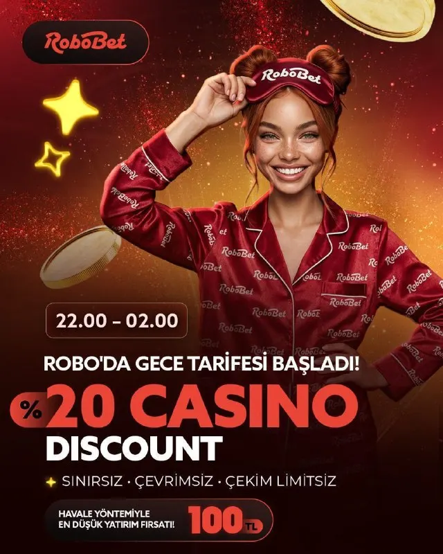 Robobet Telegram: 🌜 GECE TARİFESİ DEVAM EDİYOR! 🔥 %20 Casino Discount fırsatı saat 02.00’ye kadar…