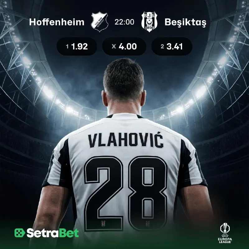 Setrabet Telegram: 🟢 GERİ SAYIM BAŞLADI! 🔥Hoffenheim 🆚 Beşiktaş🔥 👉 Bu karşılaşmaya Setrabet’te…