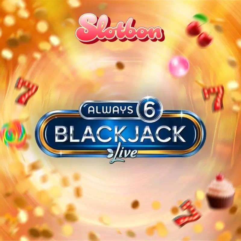 Slotbon Telegram: 🃏 Take the hot seat at Always 6 Live Blackjack on Slotbon and show the dealer…