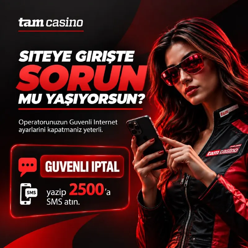 TamCasino Telegram: Operatörlerin Güvenli İnternet ayarları kaynaklı girişte sorun yaşıyorsanız…