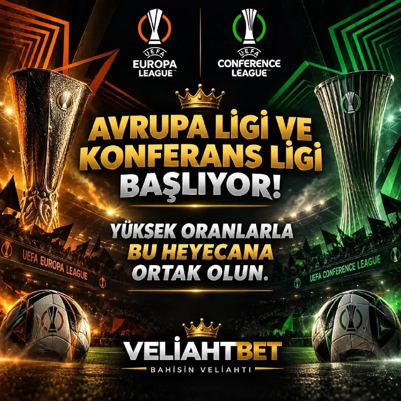 VeliahtBet Telegram: 🏆 Avrupa Ligi ve Konferans Ligi Heyecanı Başlıyor! 🔥 Avrupa sahnesinde büyük…