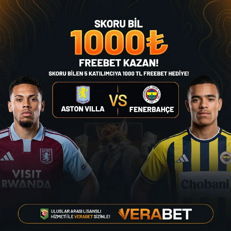 Verabet Telegram: 1️⃣0️⃣0️⃣0️⃣ TL ÖDÜLLÜ ETKİNLİK BAŞLADI! Aston Villa - Fenerbahçe maçının…