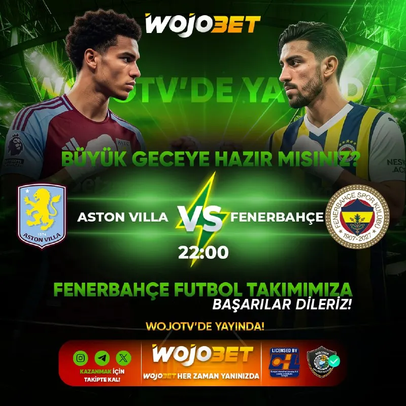 Wojobet Telegram: 🔥 AVRUPA SAHNESİNDE BÜYÜK MÜCADELE! 🔥 ⚽Temsilcimiz Fenerbahçe, Aston Villa…