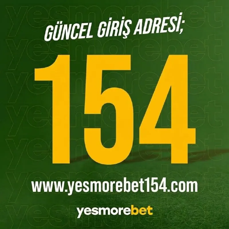 Yesmorebet Telegram: ✅ YESMOREBET GİRİŞ 🟩🟩🟩🟩🟩